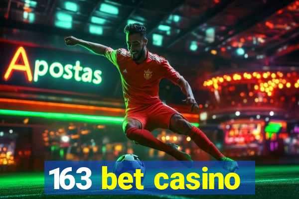 163 bet casino